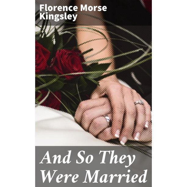 And So They Were Married